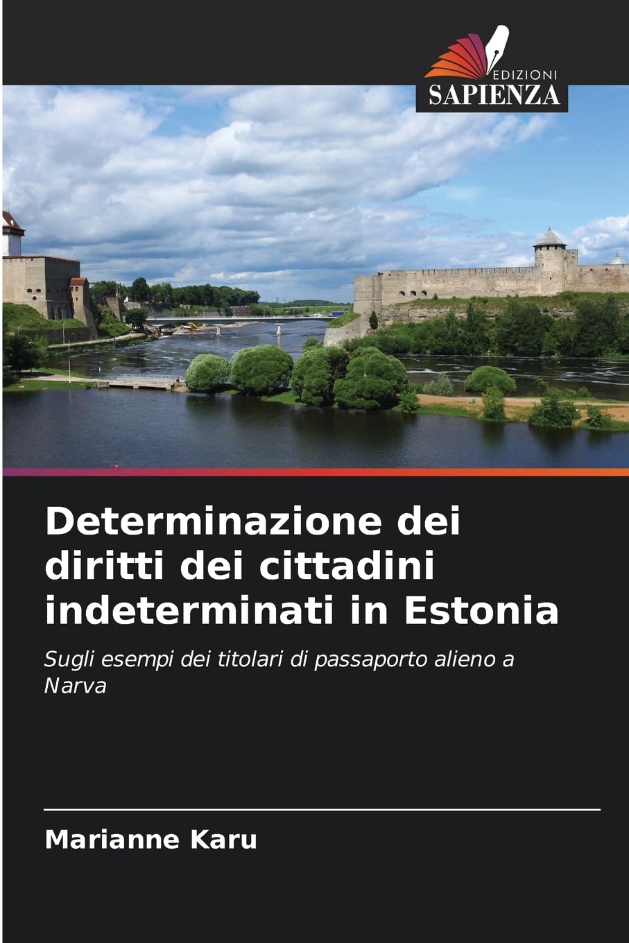Determinazione dei diritti dei cittadini indeterminati in Estonia Law