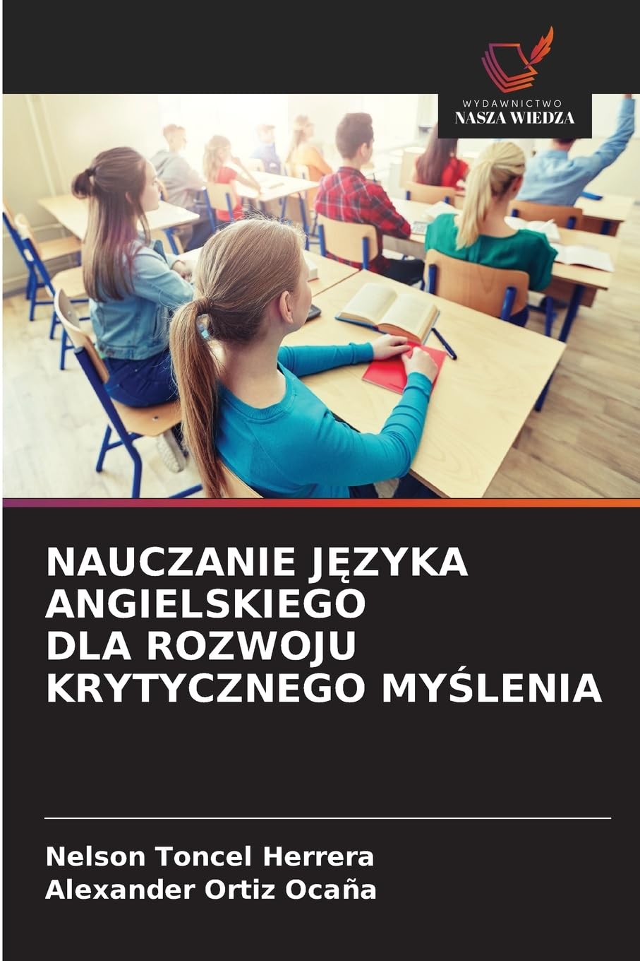 NAUCZANIE J¿ZYKA ANGIELSKIEGO DLA ROZWOJU KRYTYCZNEGO MY¿LENIA Books