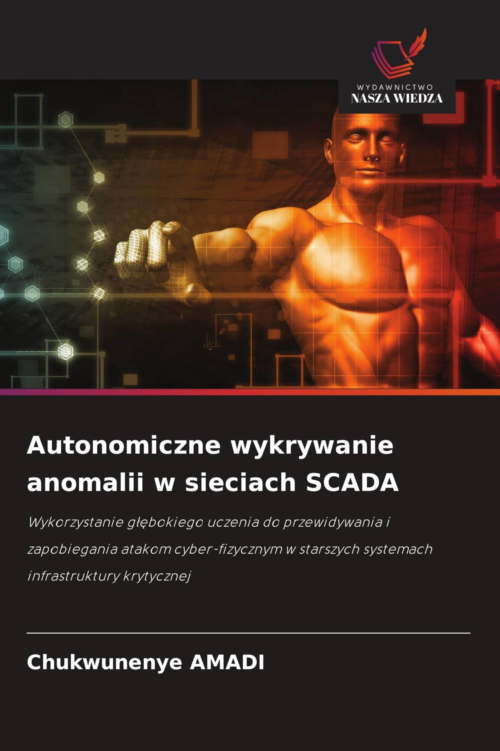 Autonomiczne wykrywanie anomalii w sieciach SCADA Computer Science