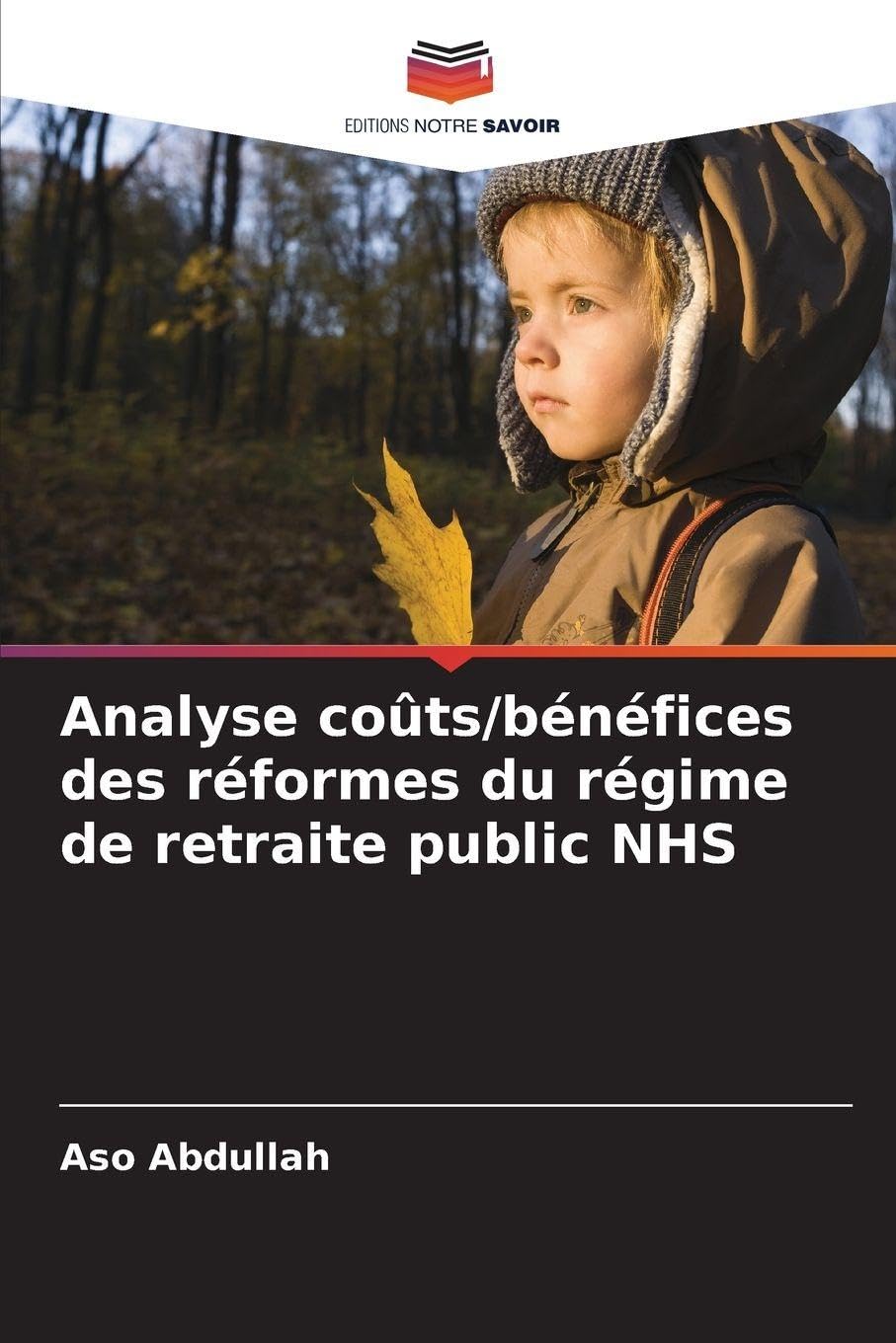 Analyse coûts/bénéfices des réformes du régime de retraite public NHS Law