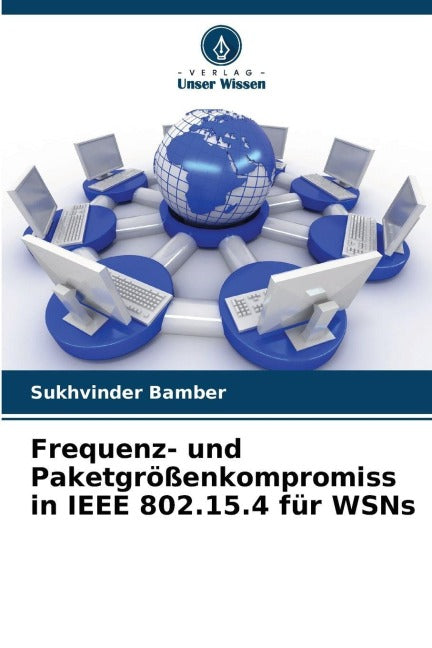 Frequenz- und Paketgrößenkompromiss in IEEE 802.15.4 für WSNs Computer Science