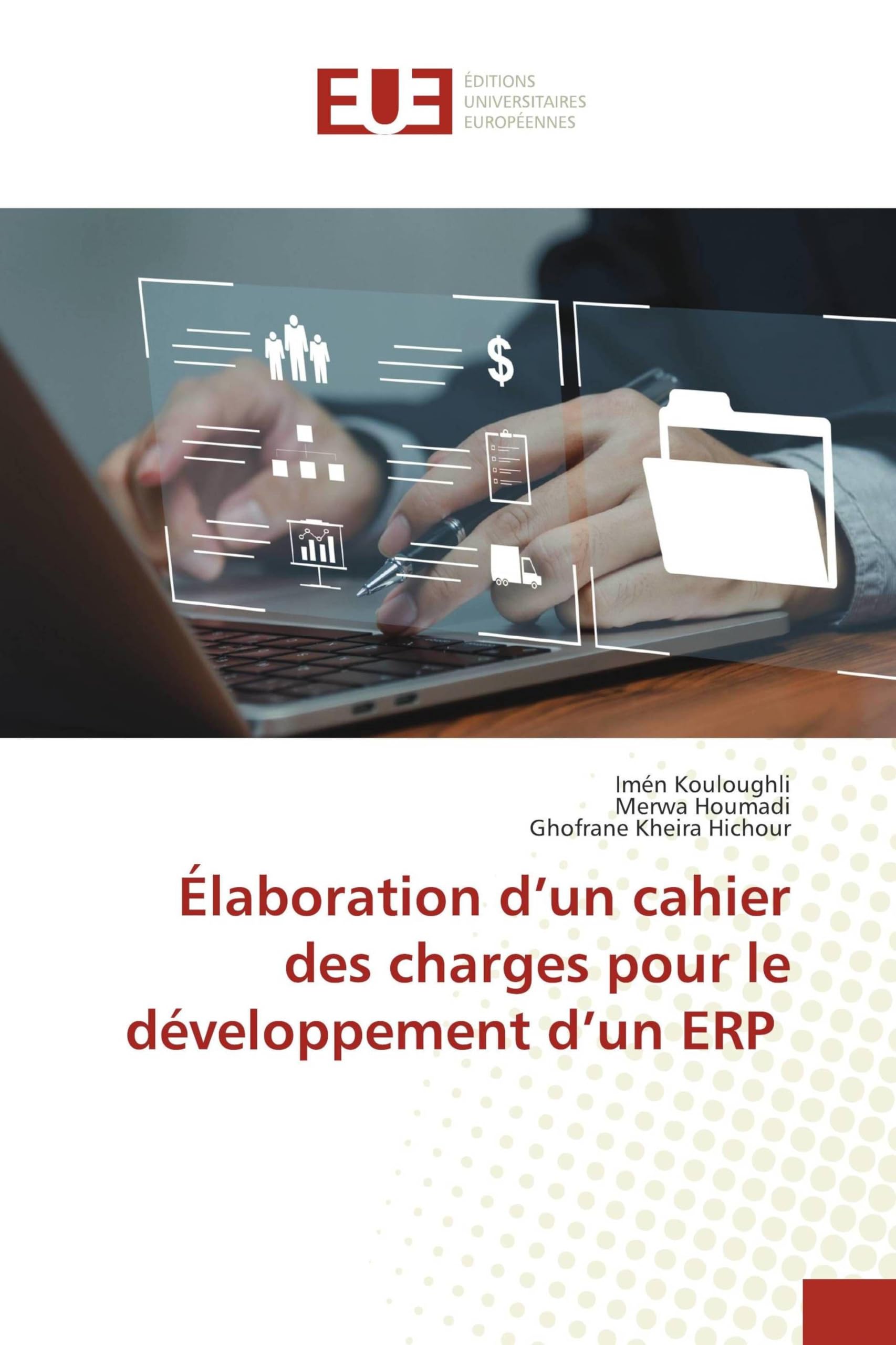 Élaboration d'un cahier des charges pour le développement d'un ERP Business & Technology