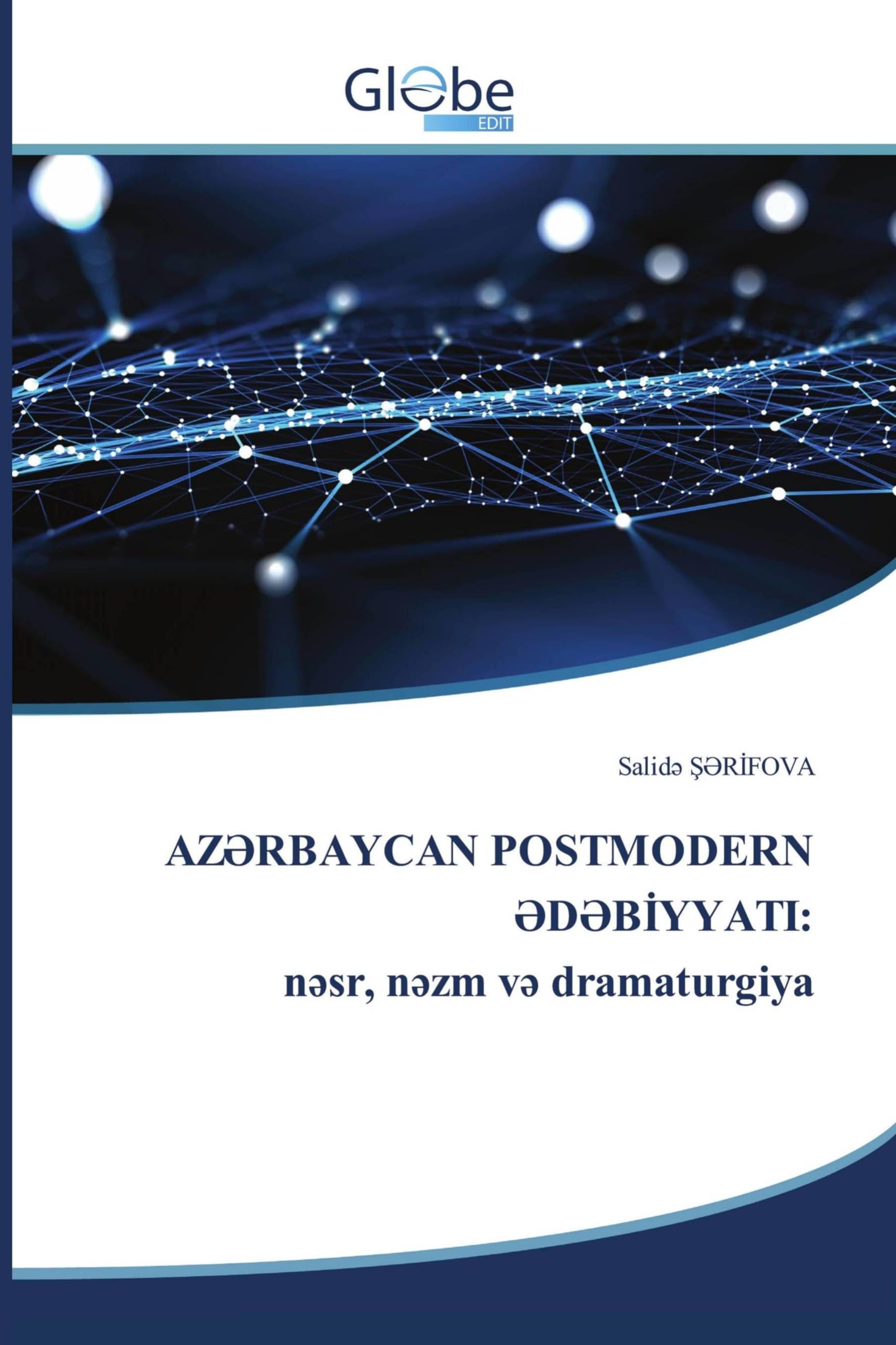 AZ¿RBAYCAN POSTMODERN ¿D¿B¿YYATI: n¿sr, n¿zm v¿ dramaturgiya Books