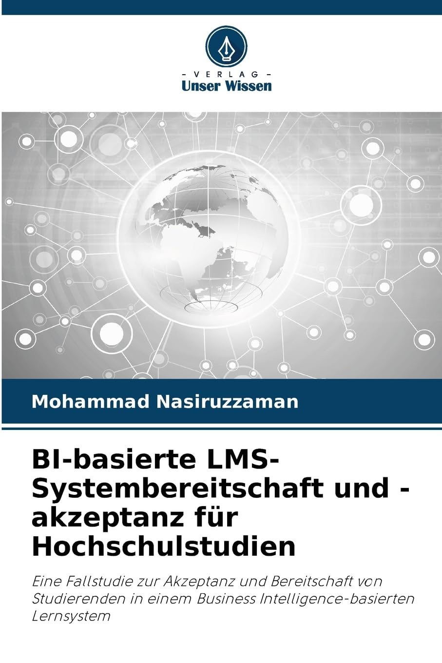 BI-basierte LMS-Systembereitschaft und -akzeptanz für Hochschulstudien Computer Science