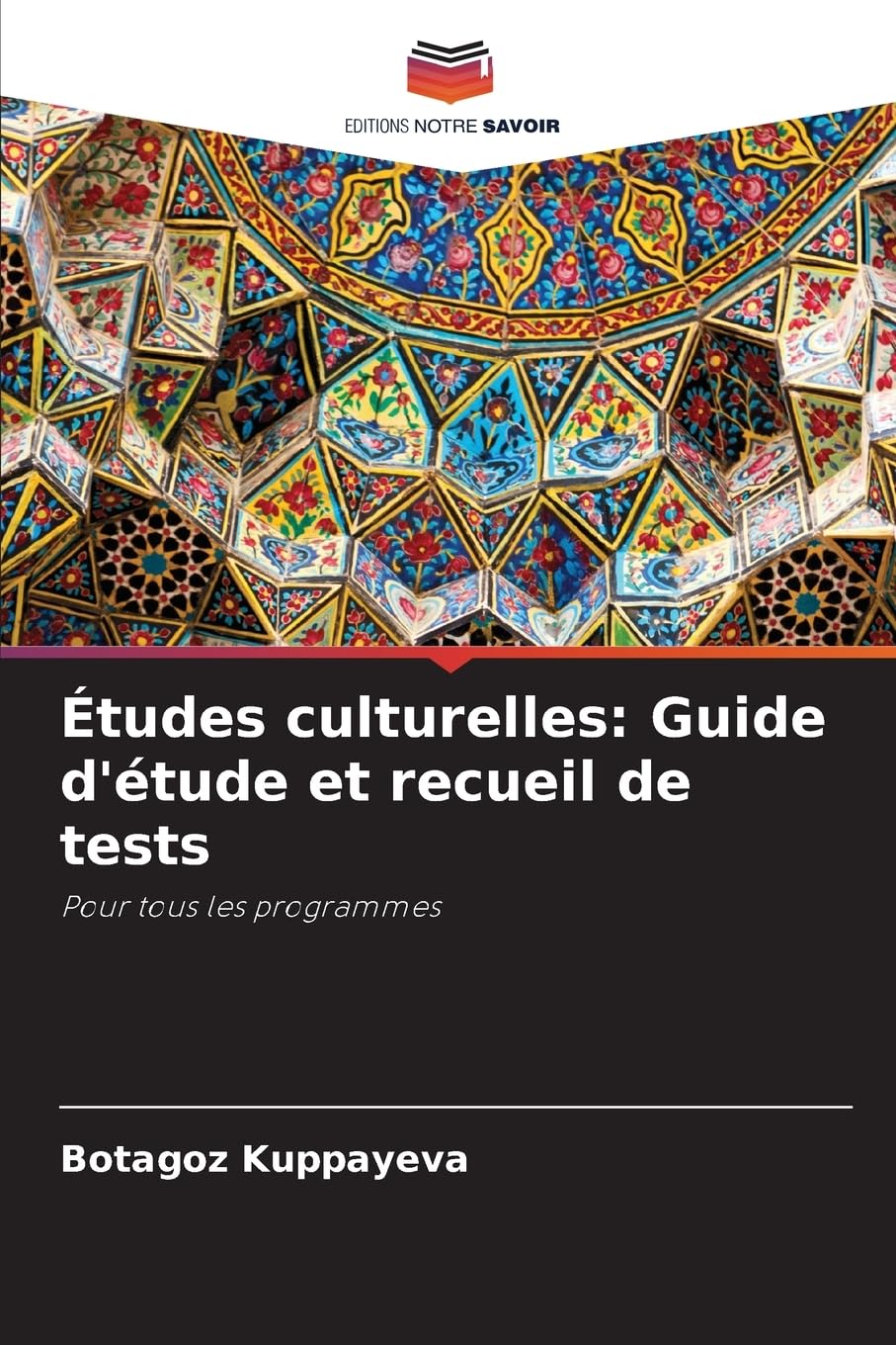 Études culturelles: Guide d'étude et recueil de tests: Pour tous les programmes Law