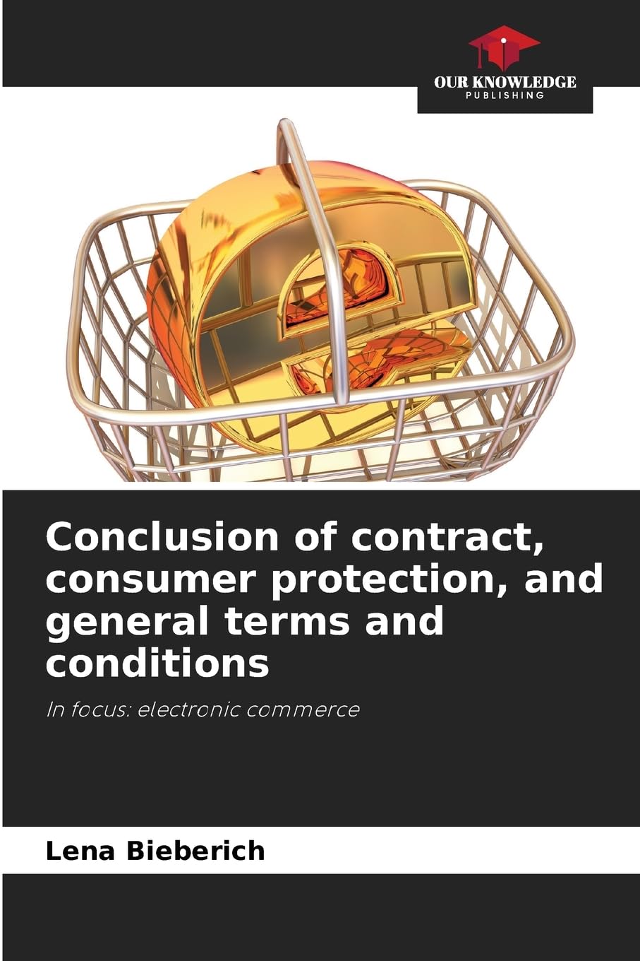 Conclusion of contract, consumer protection, and general terms and conditions Business, Finance & Career