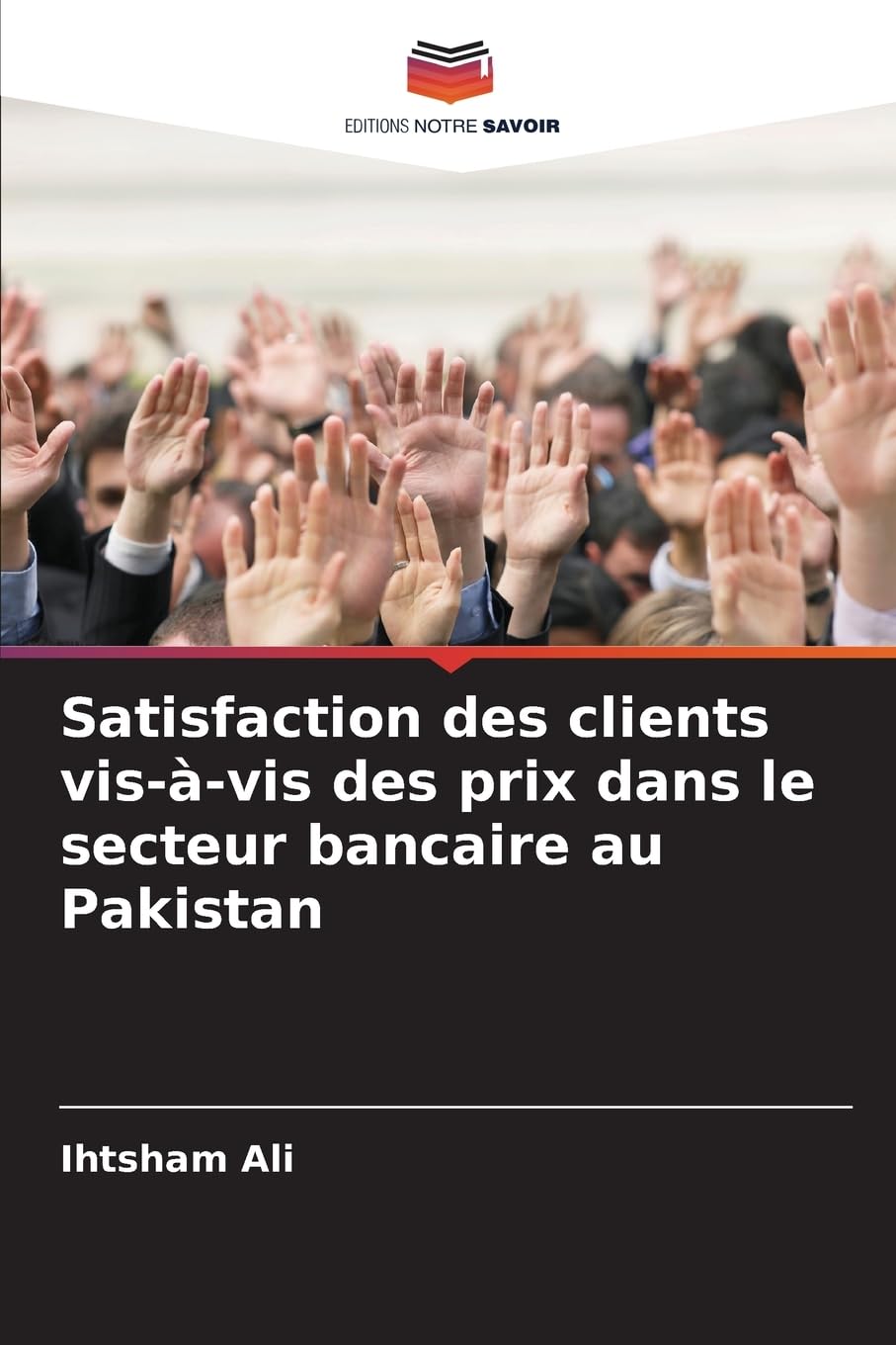 Satisfaction des clients vis-à-vis des prix dans le secteur bancaire au Pakistan Law