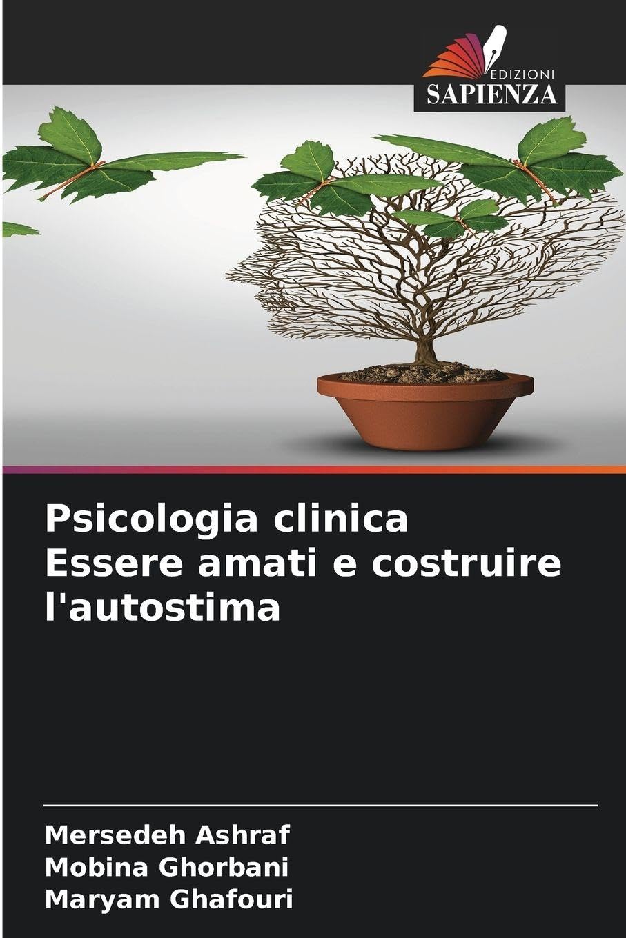 Psicologia clinica Essere amati e costruire l'autostima Psychology