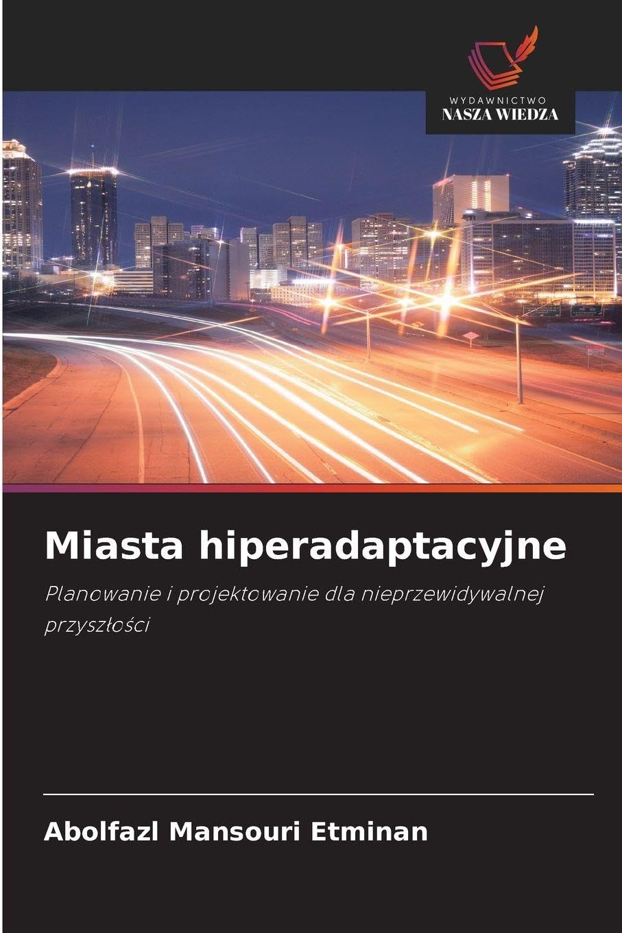Miasta hiperadaptacyjne Geology & Geography