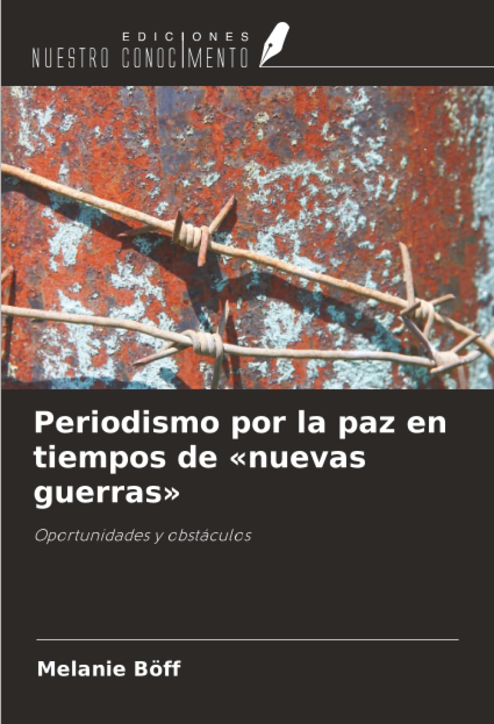 Periodismo por la paz en tiempos de 'nuevas guerras' Law