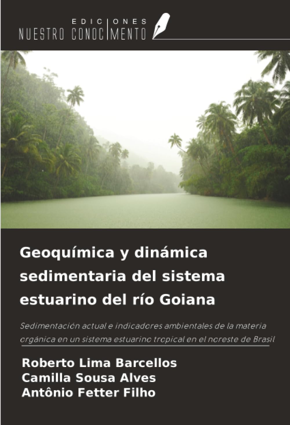 Geoquímica y dinámica sedimentaria del sistema estuarino del río Goiana Business & Technology