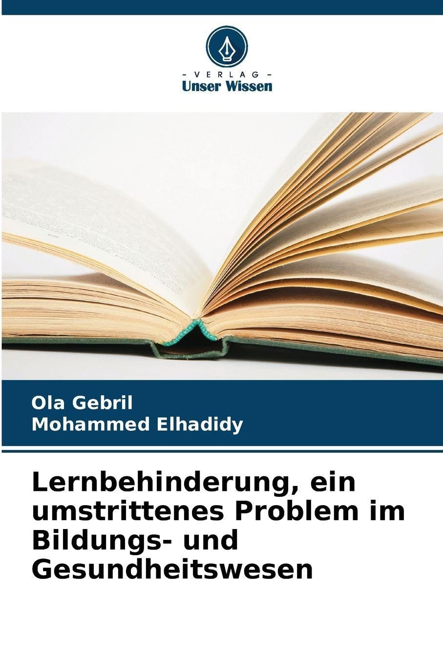 Lernbehinderung, ein umstrittenes Problem im Bildungs- und Gesundheitswesen book