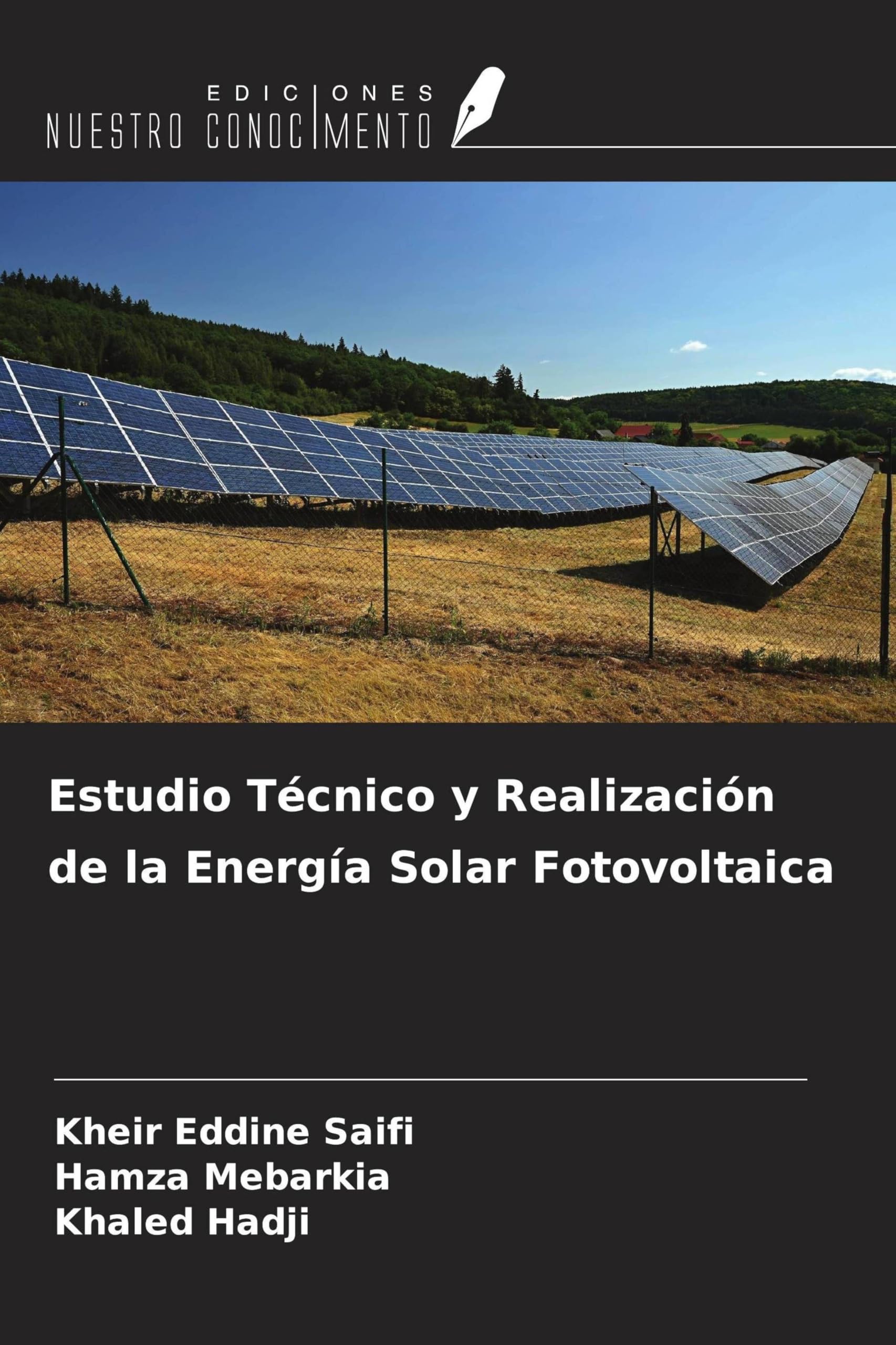 Estudio Técnico y Realización de la Energía Solar Fotovoltaica Business & Technology