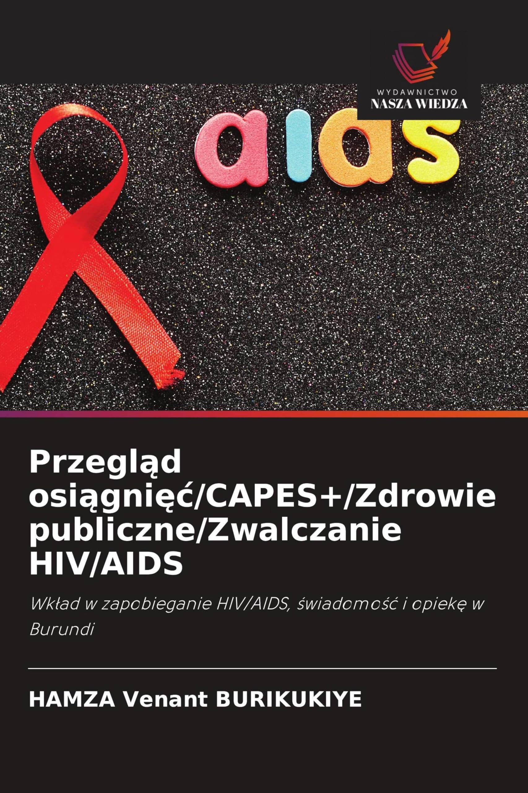 Przegl¿d osi¿gni¿¿/CAPES+/Zdrowie publiczne/Zwalczanie HIV/AIDS Law