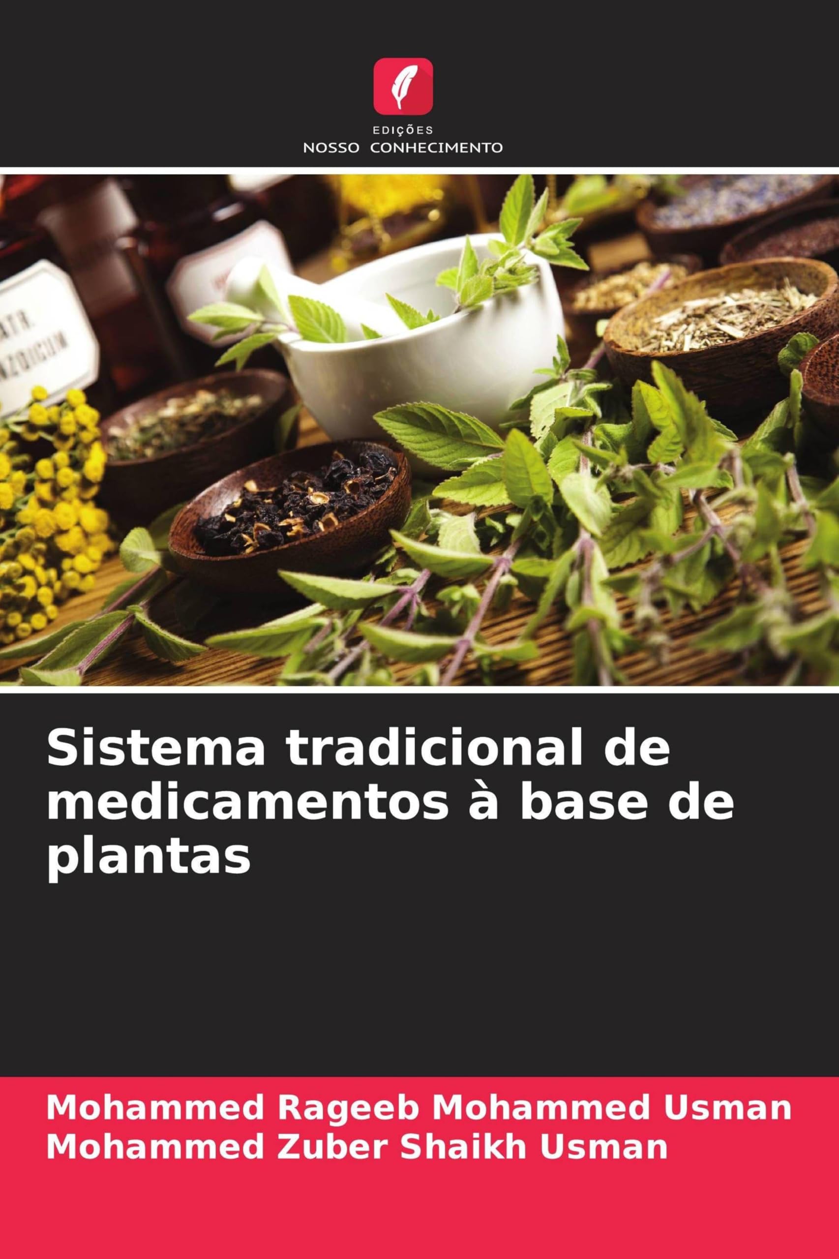 Sistema tradicional de medicamentos à base de plantas Medicine