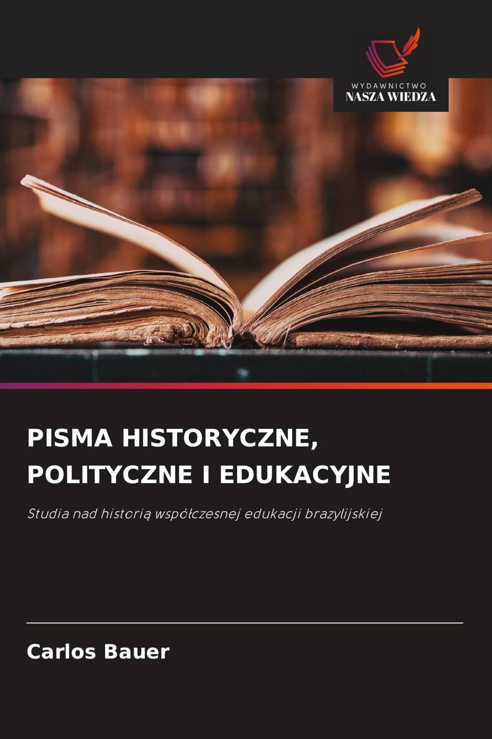 PISMA HISTORYCZNE, POLITYCZNE I EDUKACYJNE Law