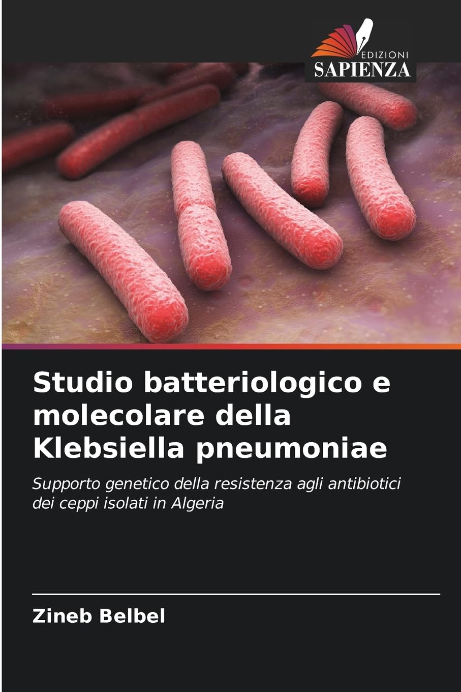 Studio batteriologico e molecolare della Klebsiella pneumoniae Natural Sciences