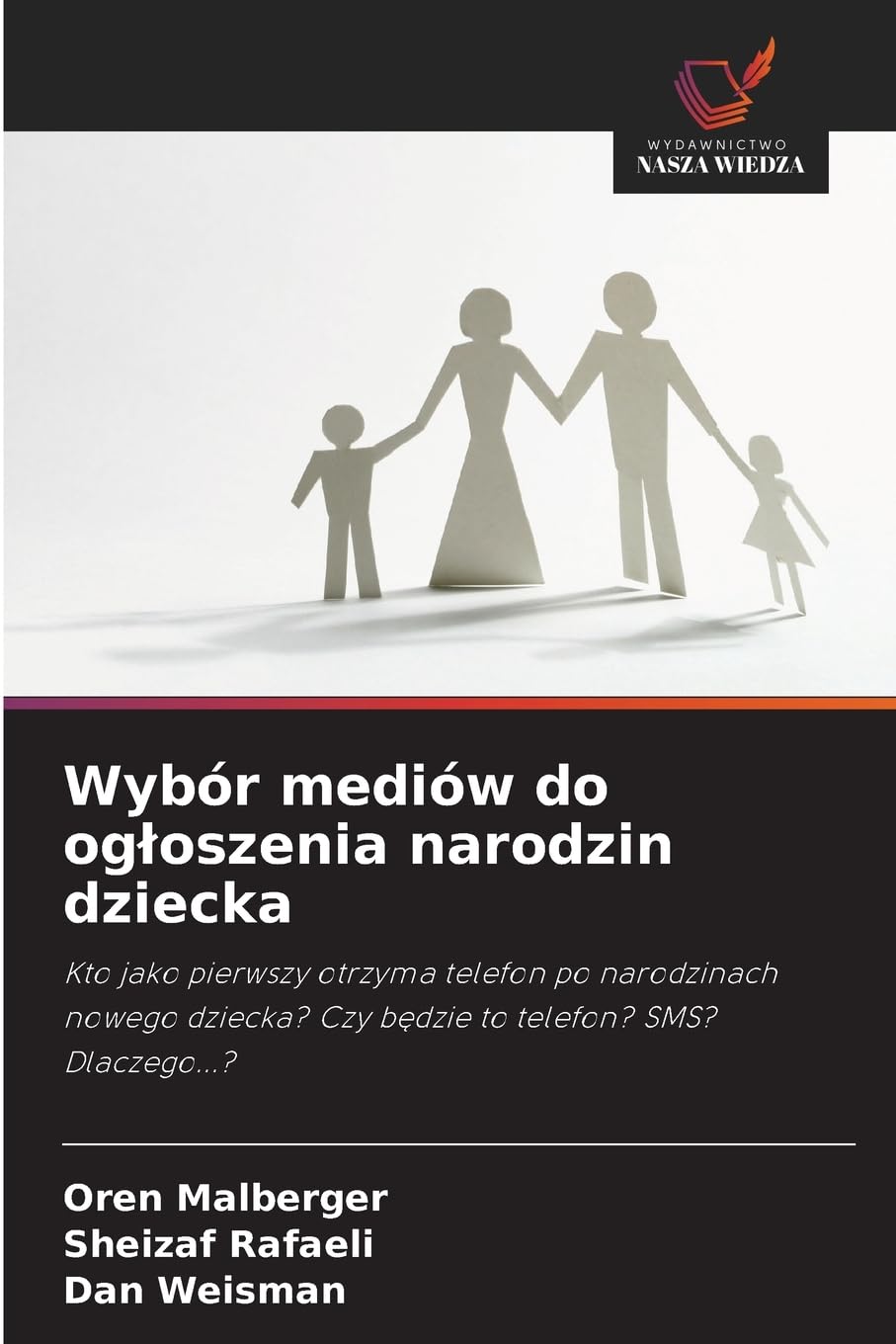Wybór mediów do og¿oszenia narodzin dziecka Computer Science