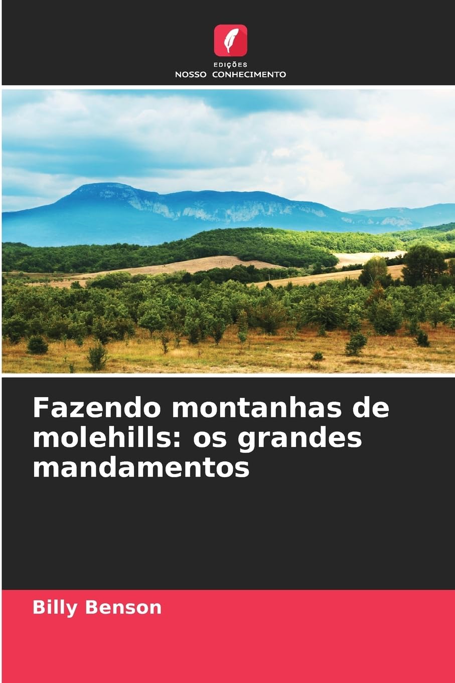 Fazendo montanhas de molehills: os grandes mandamentos Religion & Esotericism
