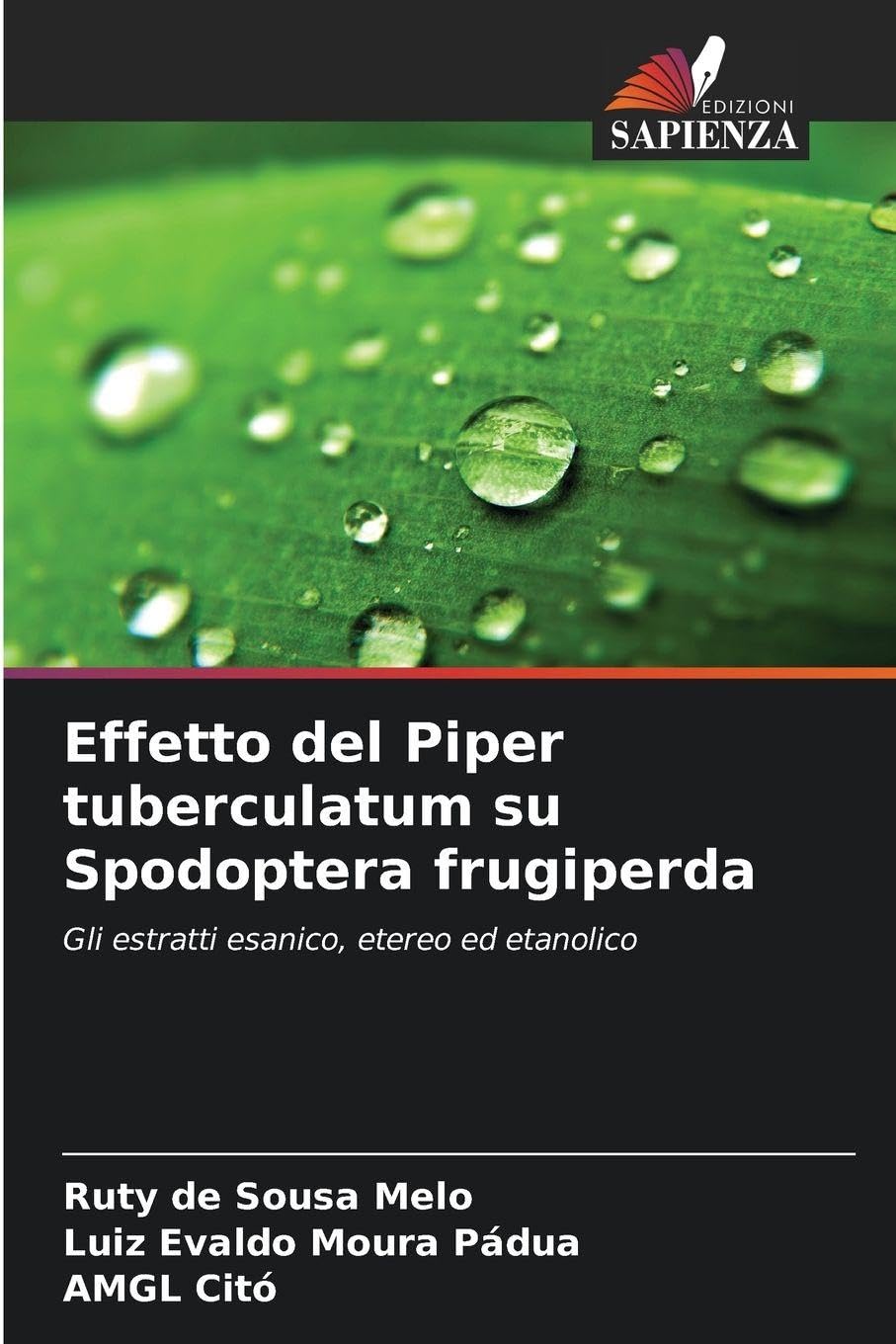 Effetto del Piper tuberculatum su Spodoptera frugiperda Natural Sciences