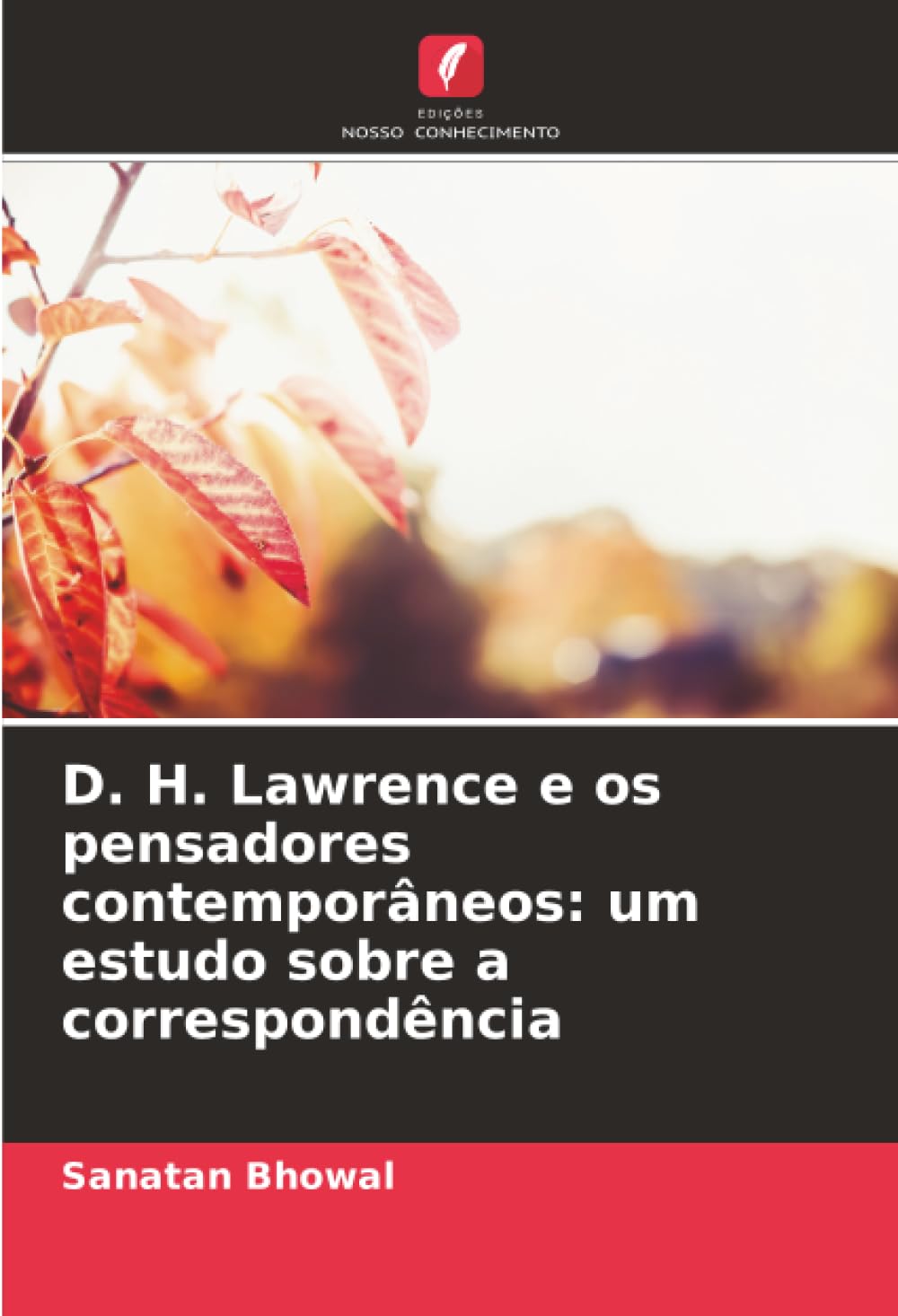 D. H. Lawrence e os pensadores contemporâneos: um estudo sobre a correspondência Books