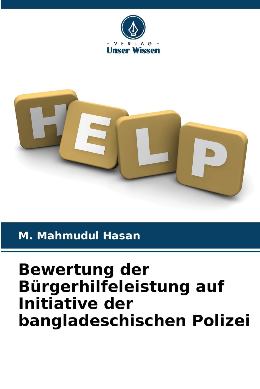 Bewertung der Bürgerhilfeleistung auf Initiative der bangladeschischen Polizei Computer Science
