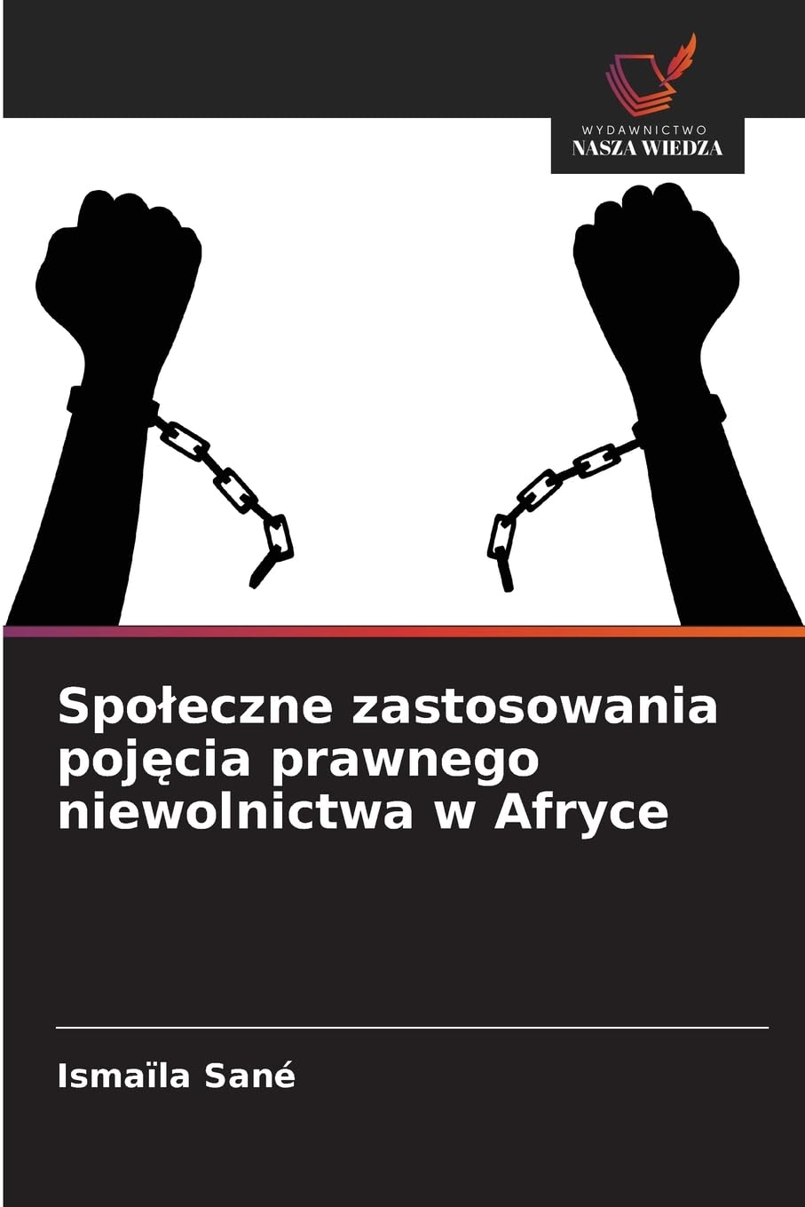 Spo¿eczne zastosowania poj¿cia prawnego niewolnictwa w Afryce Law