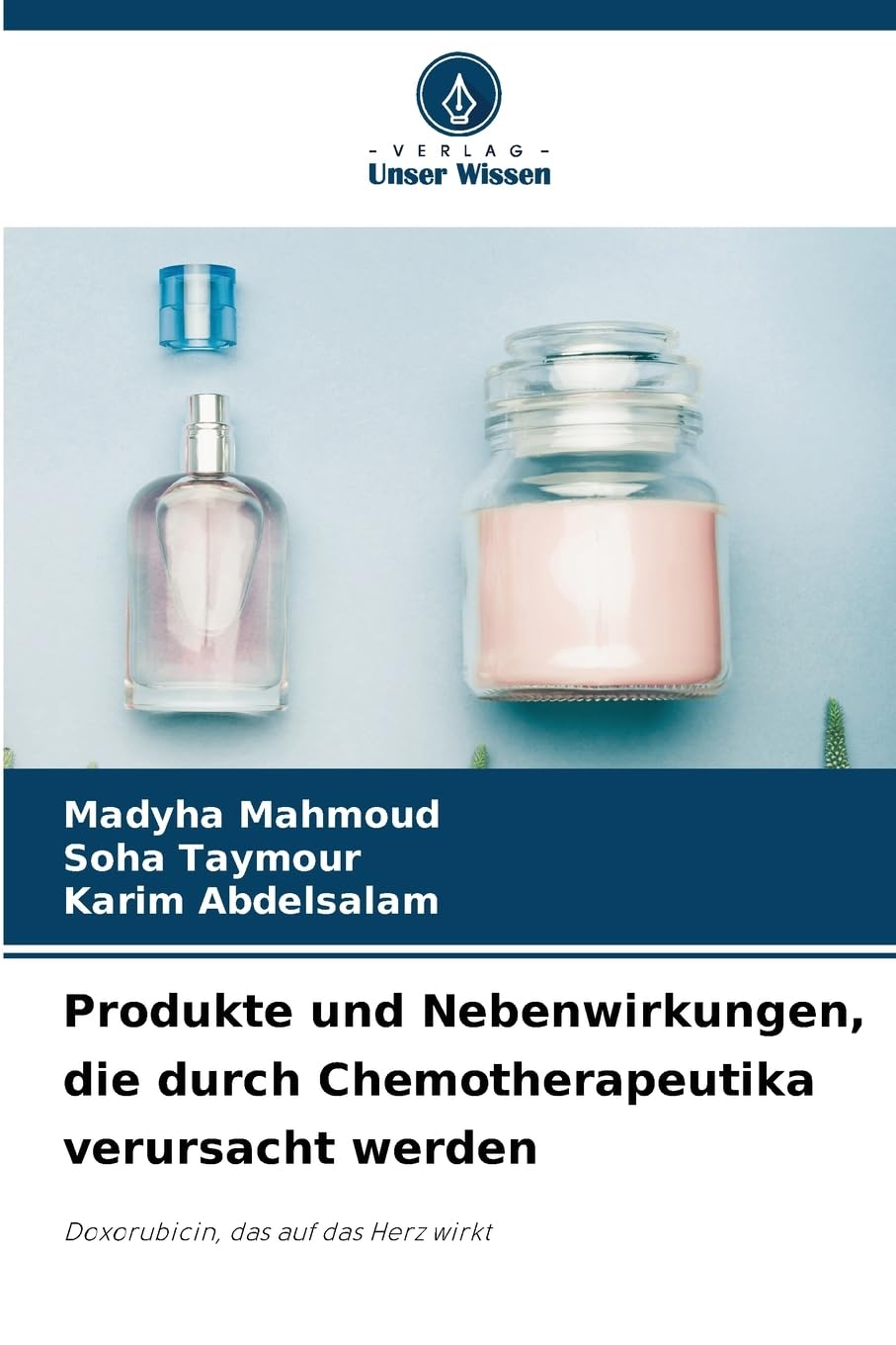 Produkte und Nebenwirkungen, die durch Chemotherapeutika verursacht werden Medicine