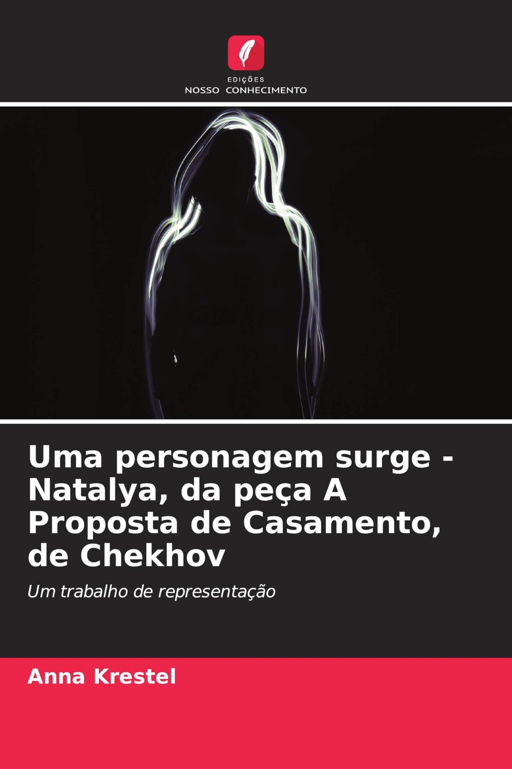 Uma personagem surge - Natalya, da peça A Proposta de Casamento, de Chekhov Film, Art & Culture