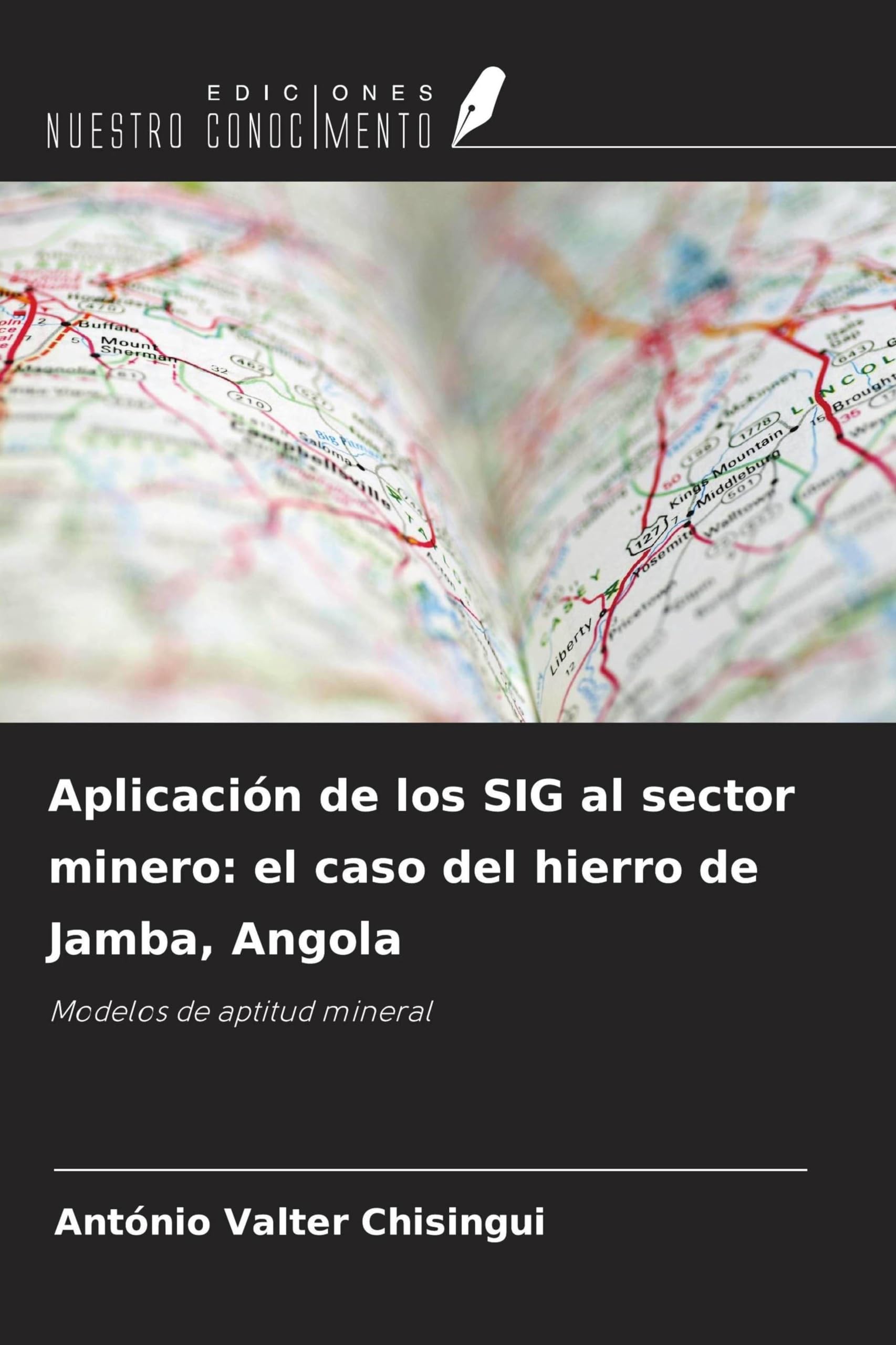 Aplicación de los SIG al sector minero: el caso del hierro de Jamba, Angola Geology & Geography