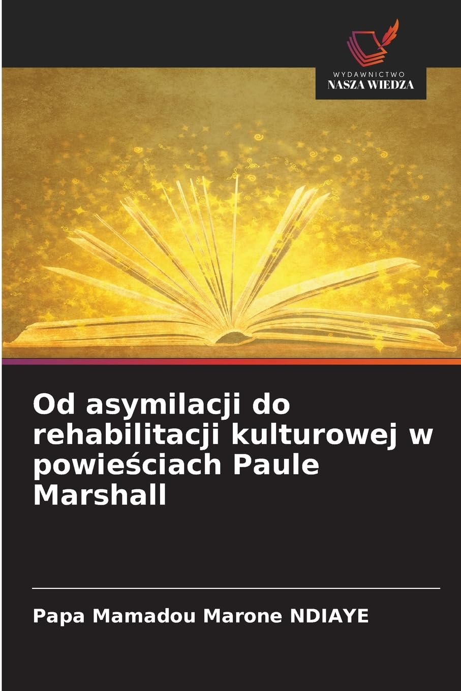 Od asymilacji do rehabilitacji kulturowej w powie¿ciach Paule Marshall Books