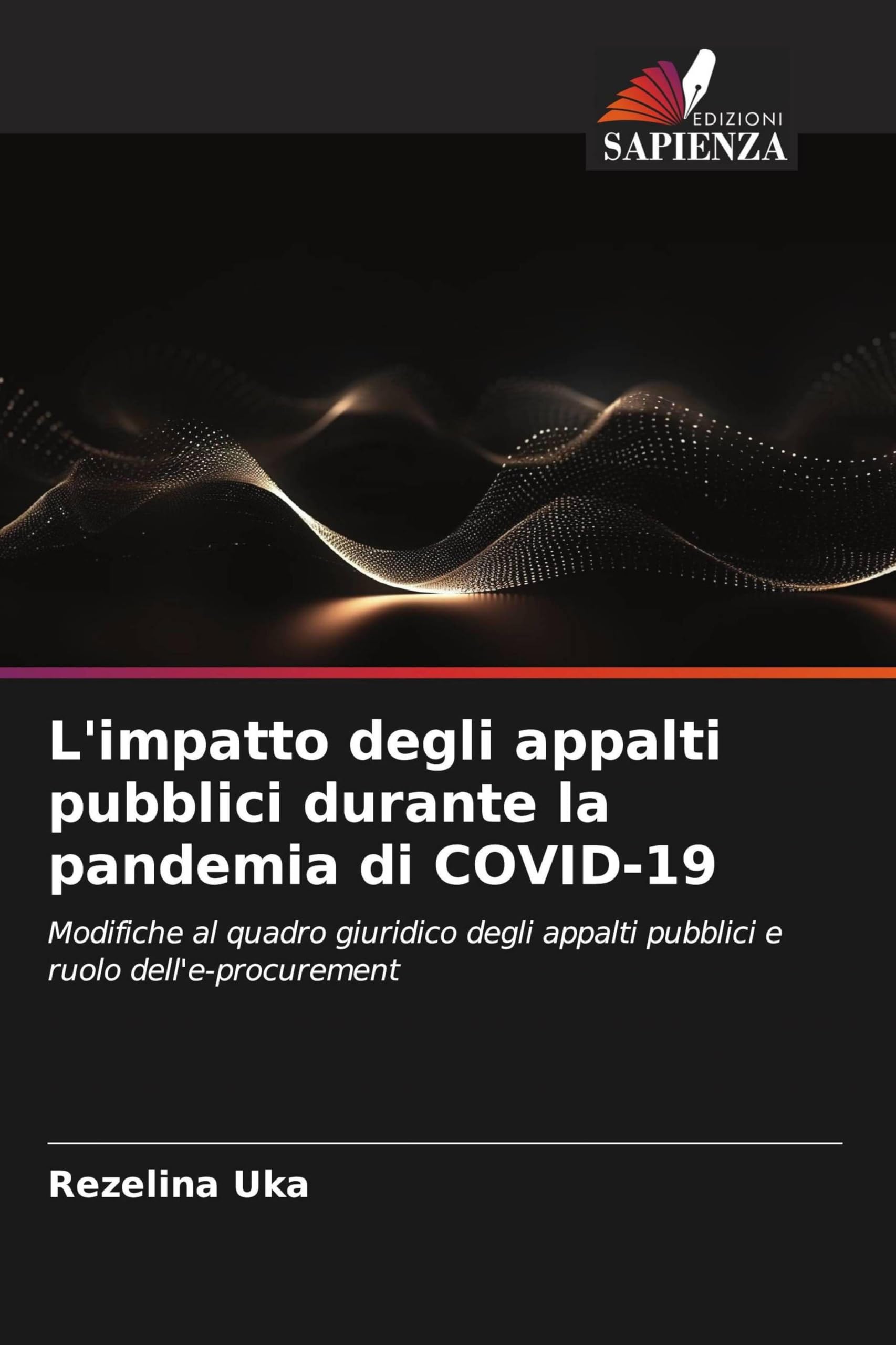 L'impatto degli appalti pubblici durante la pandemia di COVID-19 Law