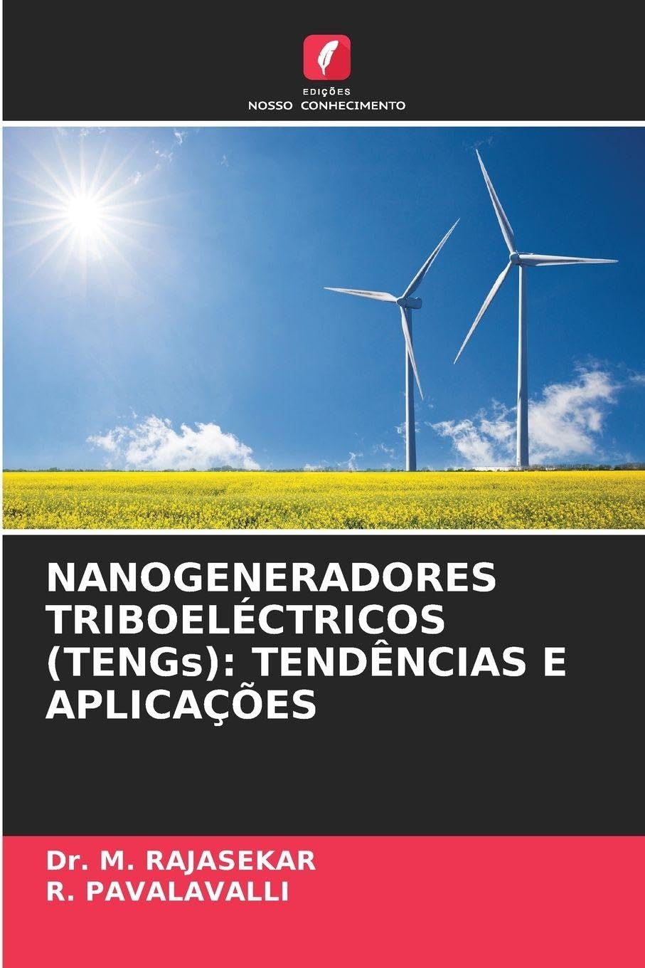 NANOGENERADORES TRIBOELÉCTRICOS (TENGs): TENDÊNCIAS E APLICAÇÕES Natural Sciences