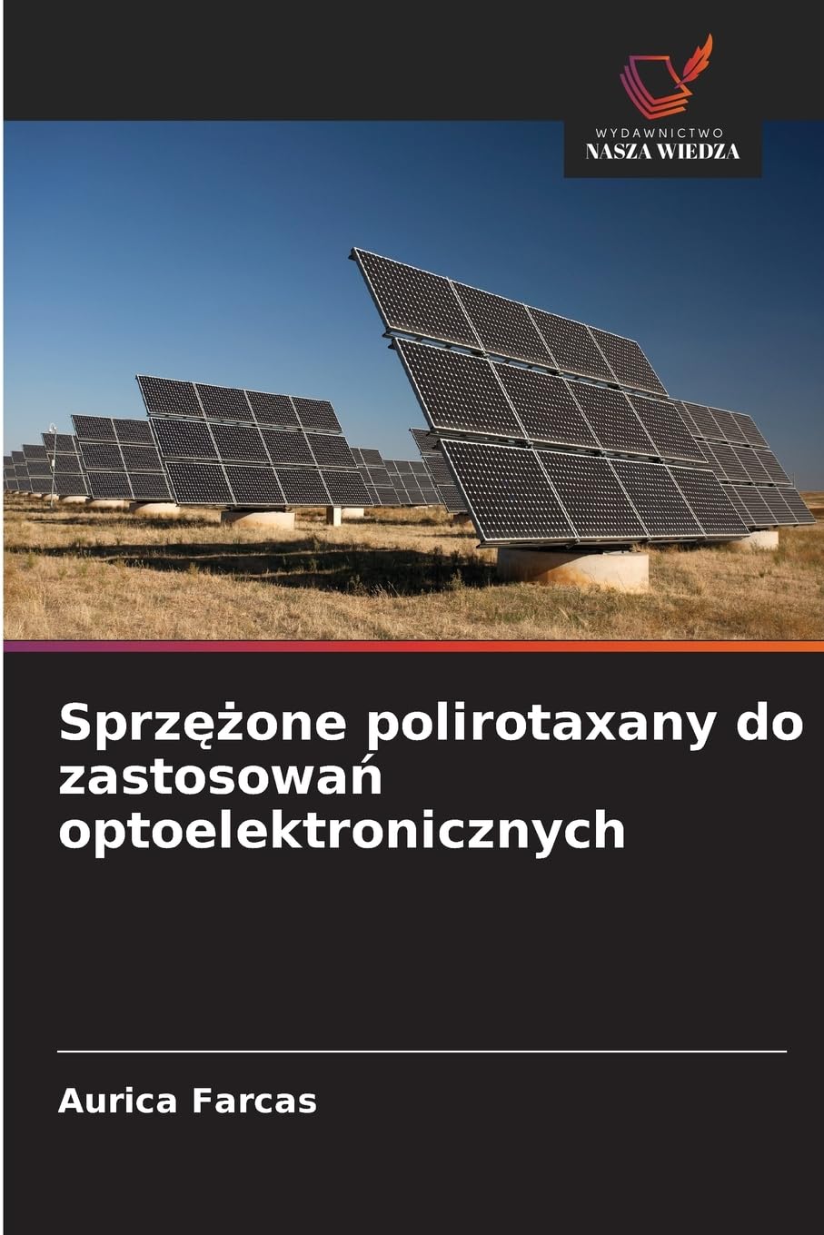 Sprz¿¿one polirotaxany do zastosowa¿ optoelektronicznych Natural Sciences