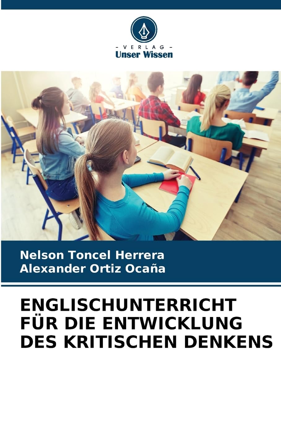 ENGLISCHUNTERRICHT FÜR DIE ENTWICKLUNG DES KRITISCHEN DENKENS Books