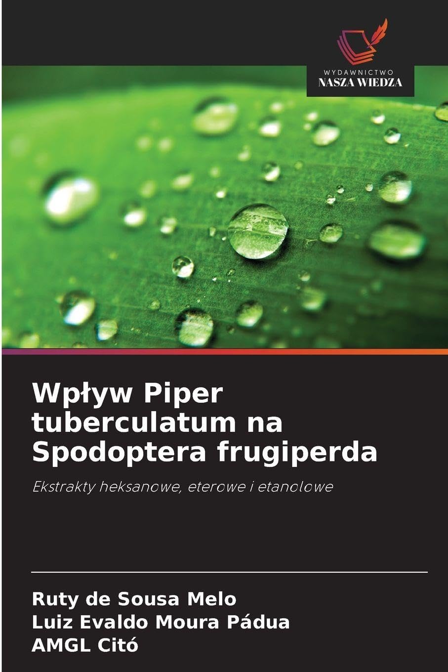 Wp¿yw Piper tuberculatum na Spodoptera frugiperda Natural Sciences