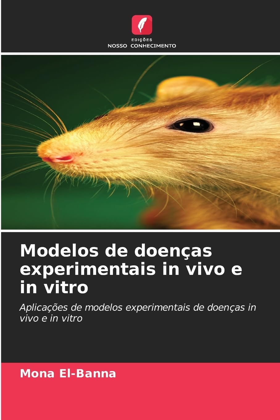 Modelos de doenças experimentais in vivo e in vitro Natural Sciences