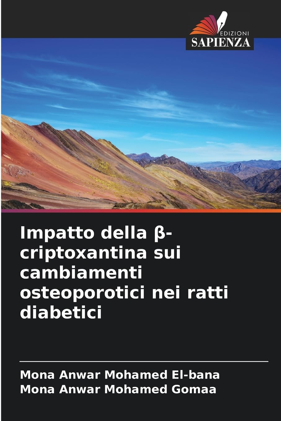 Impatto della ¿-criptoxantina sui cambiamenti osteoporotici nei ratti diabetici Natural Sciences