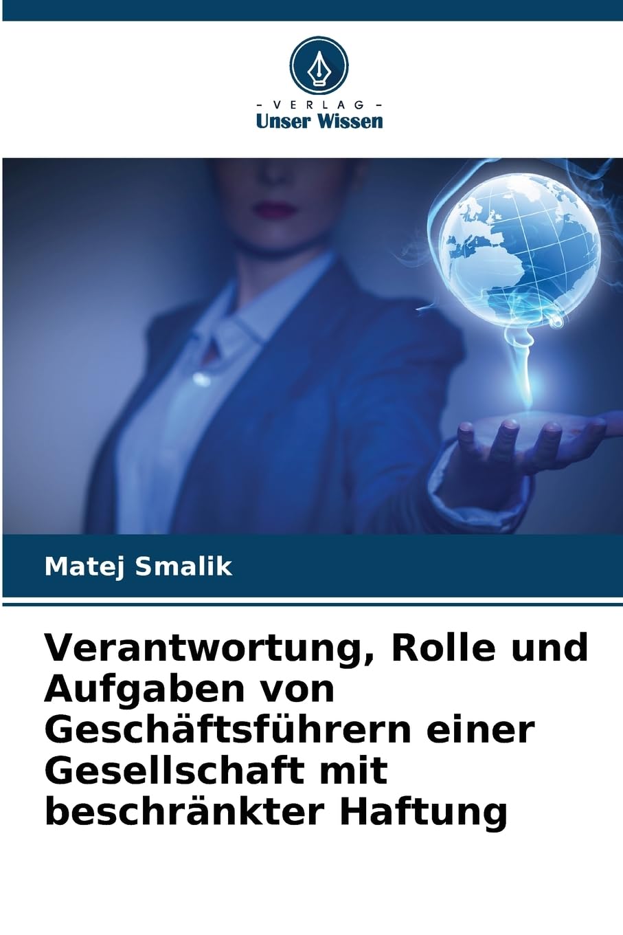 Verantwortung, Rolle und Aufgaben von Geschäftsführern einer Gesellschaft mit beschränkter Haftung Books