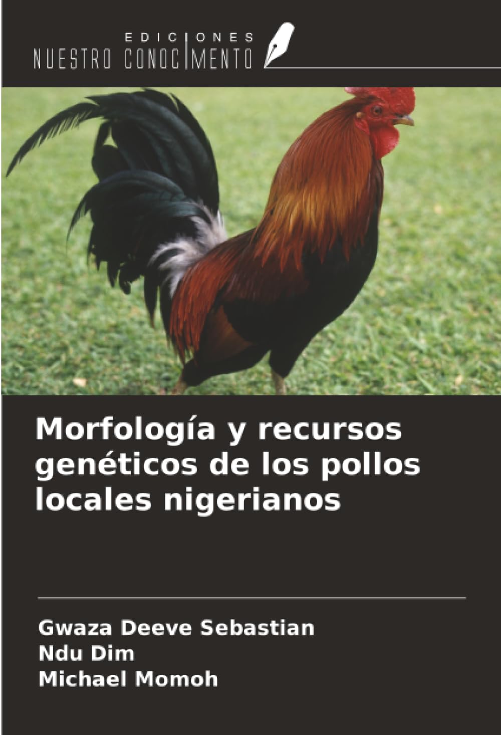 Morfología y recursos genéticos de los pollos locales nigerianos Natural Sciences