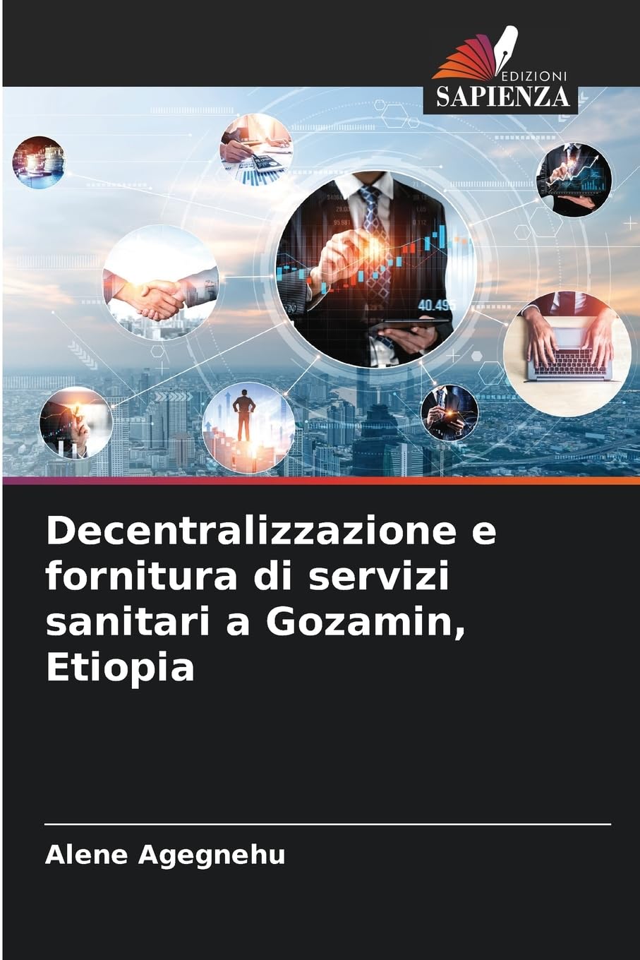 Decentralizzazione e fornitura di servizi sanitari a Gozamin, Etiopia Law