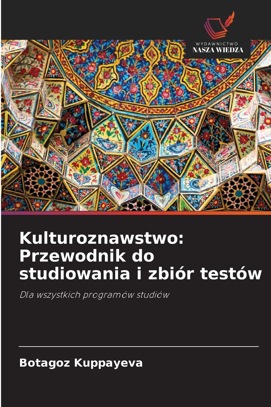 Kulturoznawstwo: Przewodnik do studiowania i zbiór testów Law