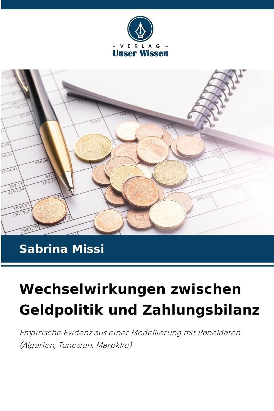 Wechselwirkungen zwischen Geldpolitik und Zahlungsbilanz Law