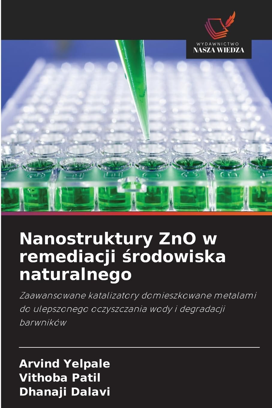 Nanostruktury ZnO w remediacji ¿rodowiska naturalnego Natural Sciences