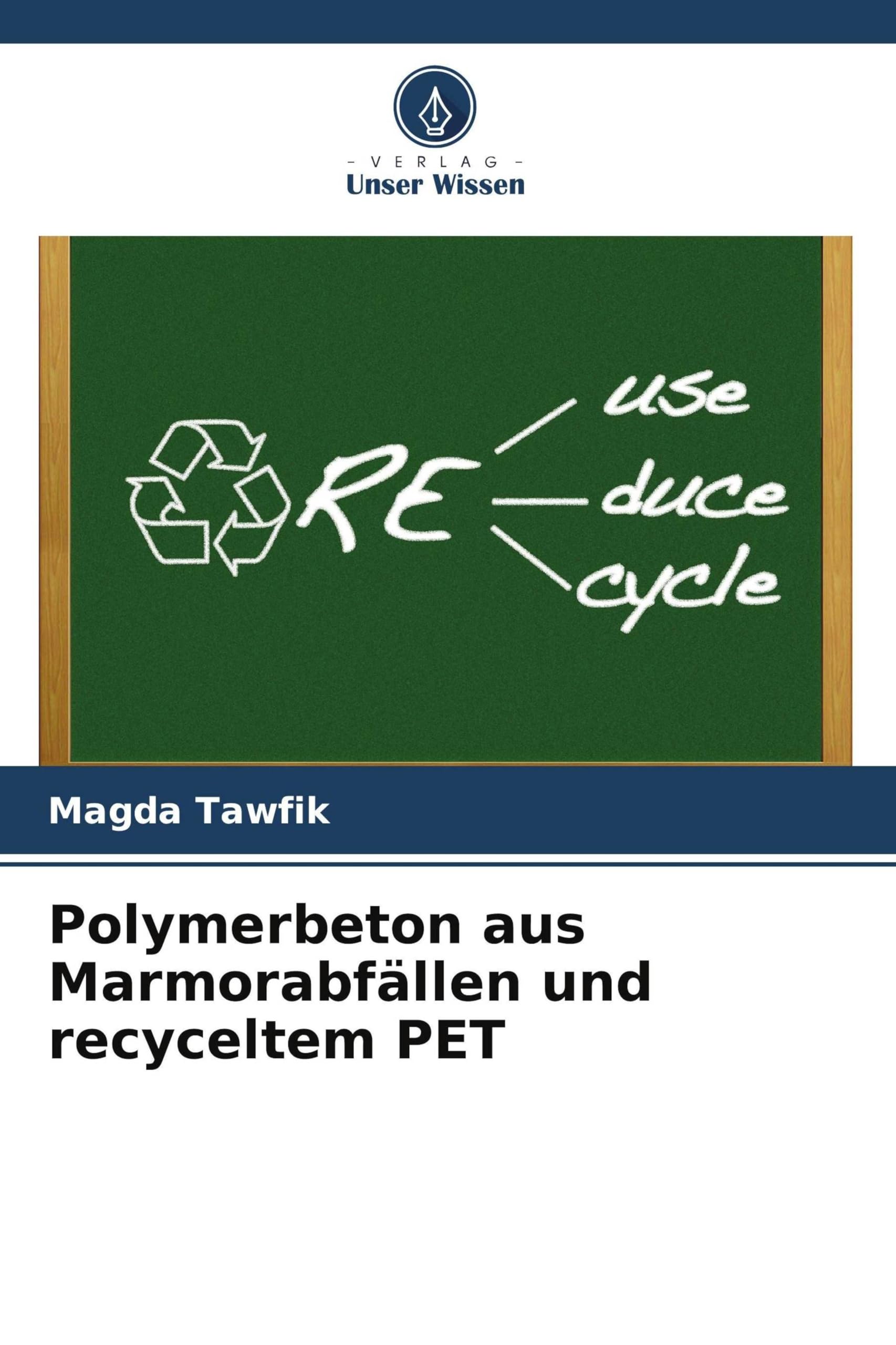 Polymerbeton aus Marmorabfällen und recyceltem PET Natural Sciences