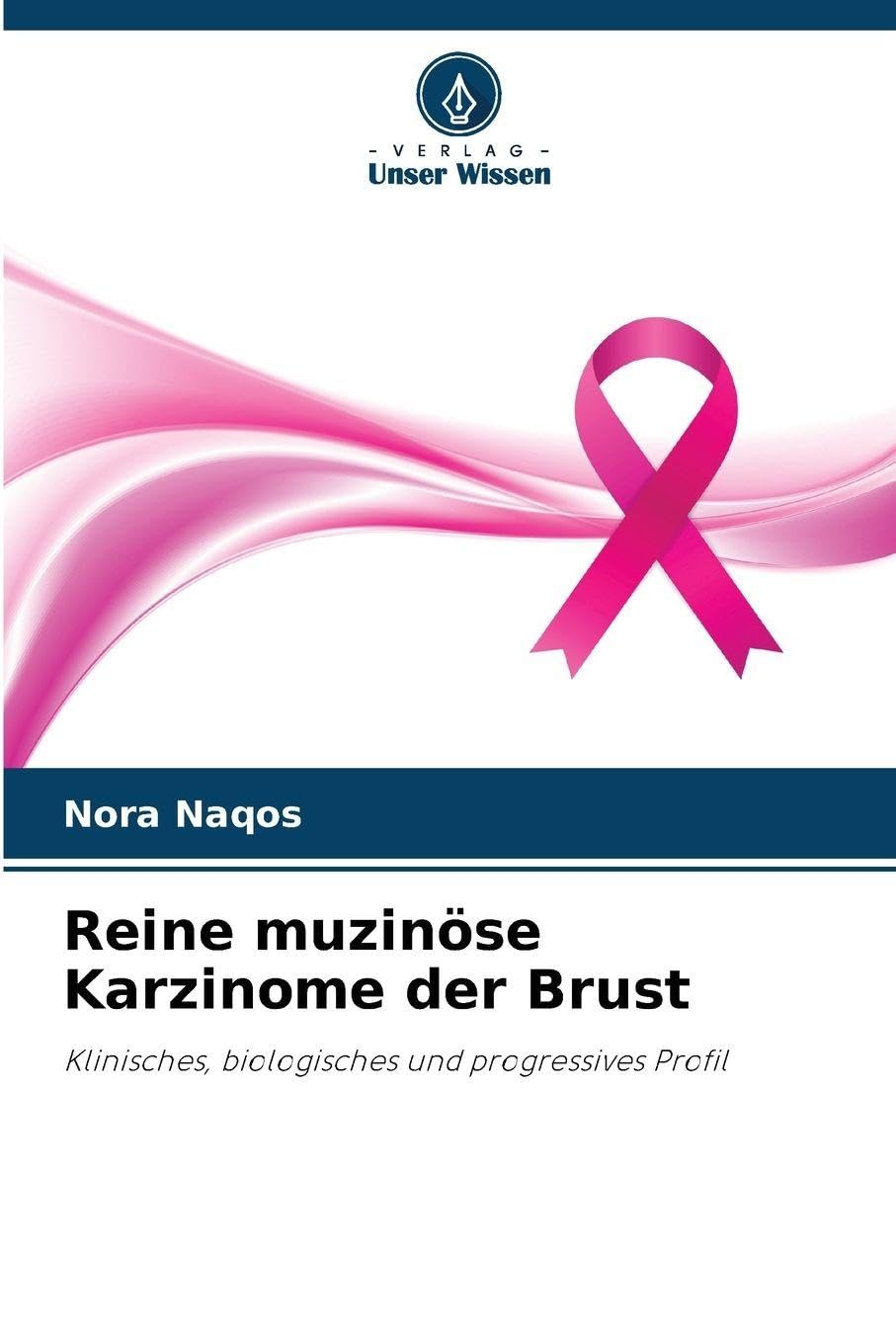 Reine muzinöse Karzinome der Brust Medicine