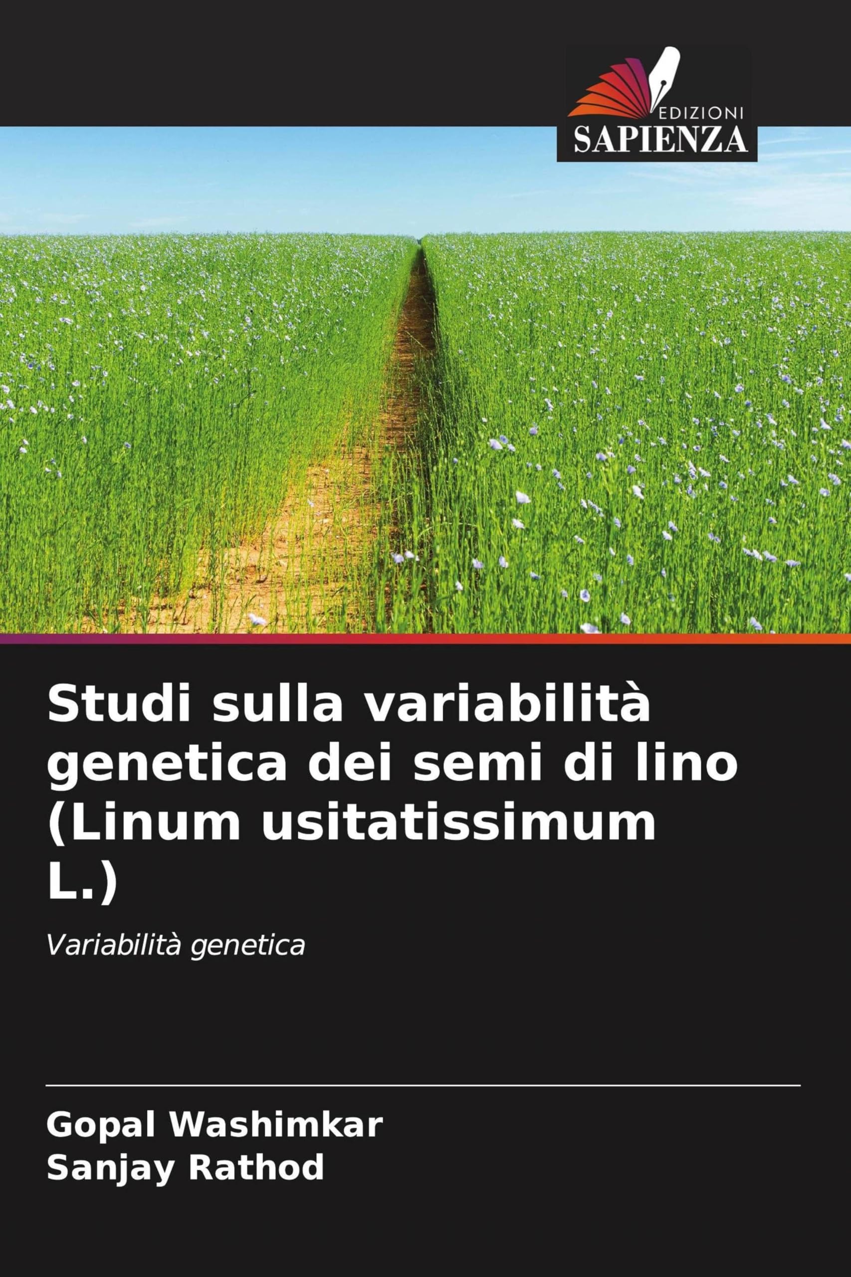 Studi sulla variabilità genetica dei semi di lino (Linum usitatissimum L.) Natural Sciences