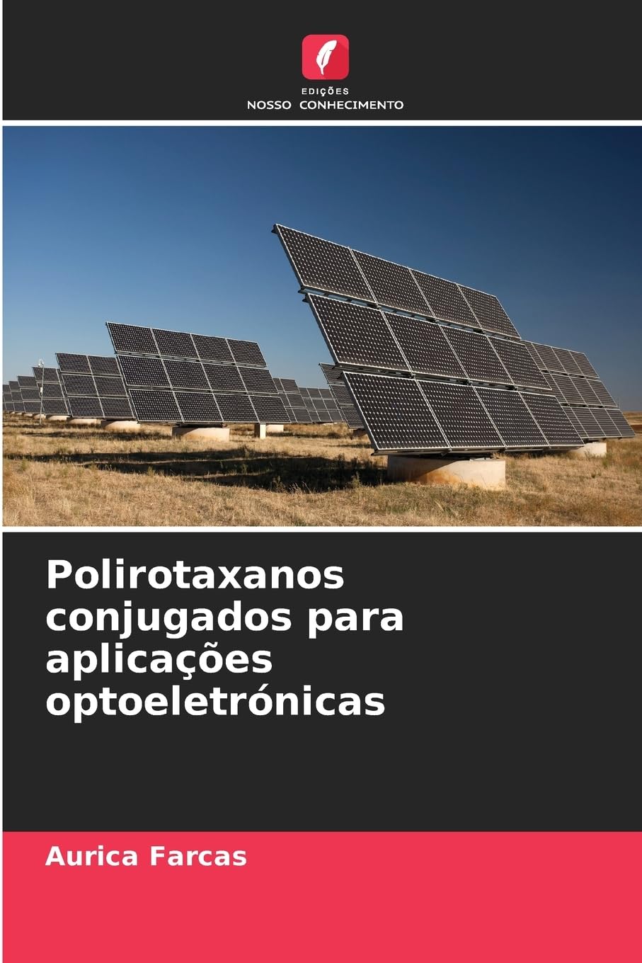 Polirotaxanos conjugados para aplicações optoeletrónicas Natural Sciences