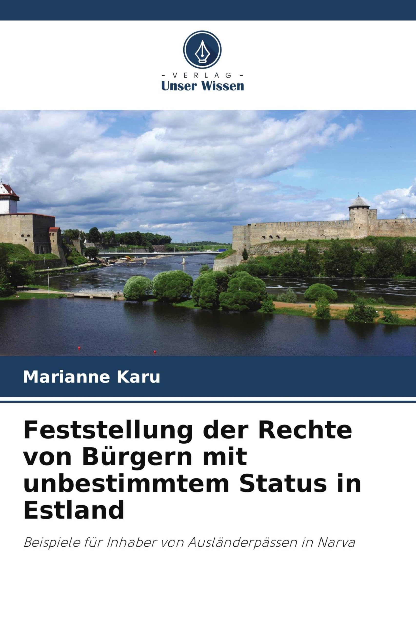Feststellung der Rechte von Bürgern mit unbestimmtem Status in Estland Law
