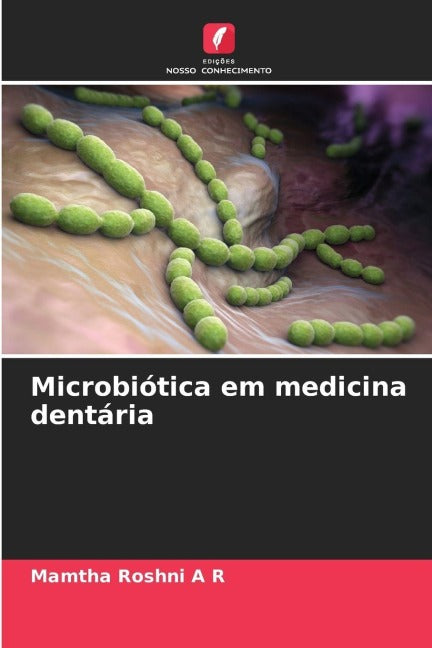 Microbiótica em medicina dentária Medicine